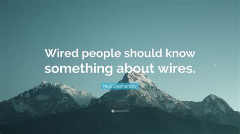 Wired Quote : WIRED-QUOTES, relatable quotes, motivational funny wired-quotes at relatably.com 