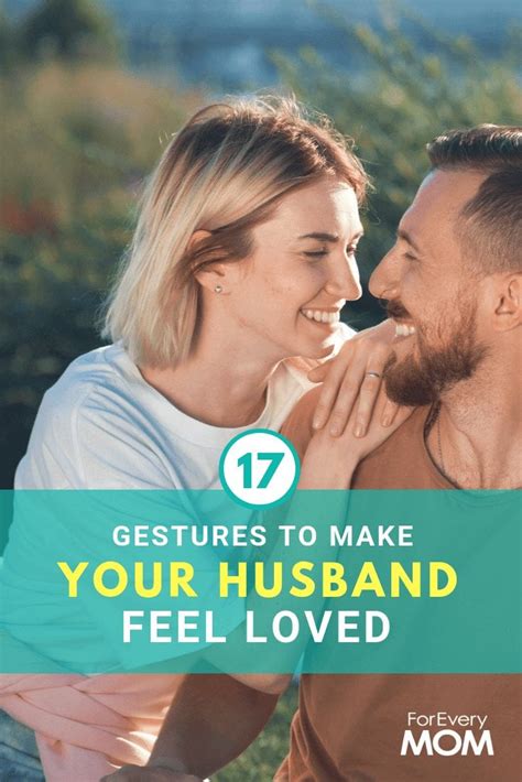 17 Gestures To Make Your Husband Feel Loved