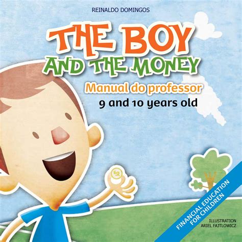 We did not find results for: The Boy and The Money - Teacher's Manual 9-10yrs by DSOP Financial Literacy for Kids and Teens ...