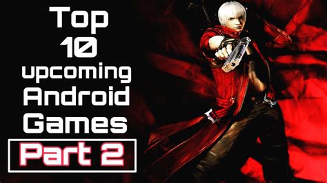 Top 10 Upcoming Android Games 2020part 2 Gyro Gaming Youtube