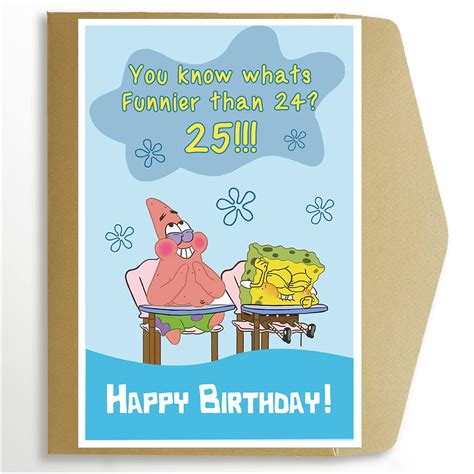 Spongebob Squarepants Happy Birthday Card You Know Whats Funnier Than