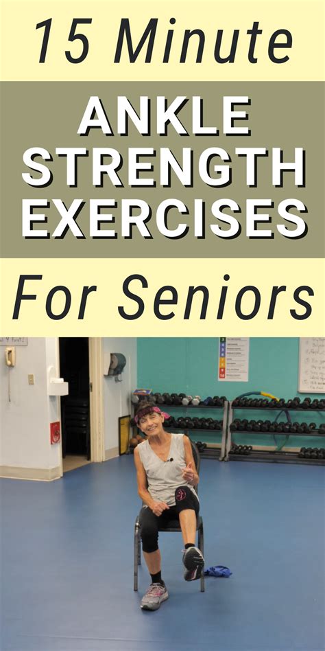 Ankle Strengthening Exercises For Seniors Fitness With Cindy