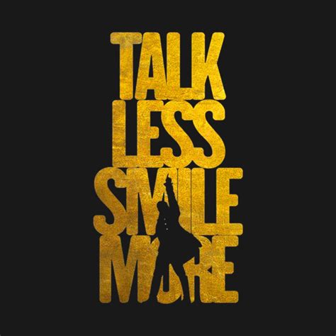 Talk Less Smile More Hamilton T S Teepublic