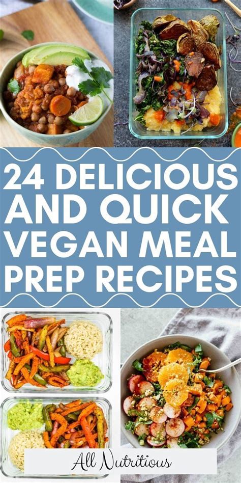 41 Easy Vegan Meal Prep Recipes For The Week Recipe Meal Prep