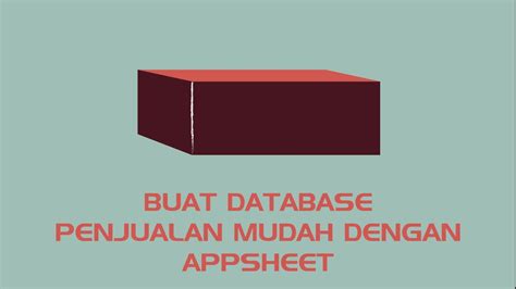 BUAT APLIKASI PENJUALAN TANPA CODING #1 | APPSHEET - YouTube