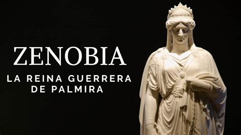 Zenobia La Reina Guerrera De Palmira Youtube