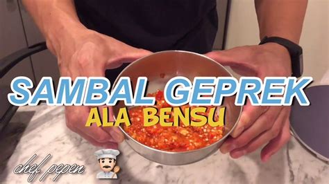 Bernama i am geprek bensu, restoran ini adalah milik artis sekaligus presenter, ruben onsu. SAMBAL GEPREK - PEDAS JUARA ALA BENSU - YouTube