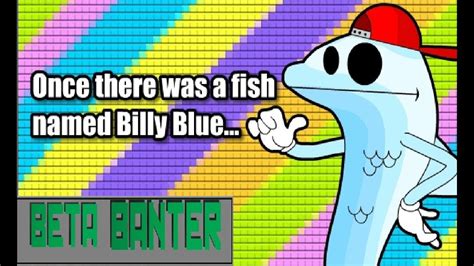 Billy Blue Fish Beta Banter Youtube