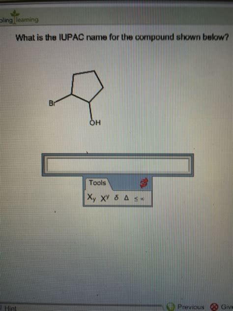 Solved What Is The Iupac Name For The Compound Shown Below Chegg Com