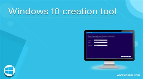 Windows 10 Creation Tool Learn The Working Of Windows 10 Creation Tool