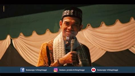 Ustad Abdul Somad Ceramah Terbaru Di Tebing Tinggi Youtube