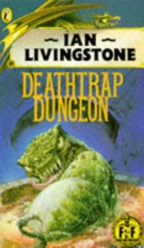 Deathtrap Dungeon By Ian Livingstone Used 9780140317084 World Of