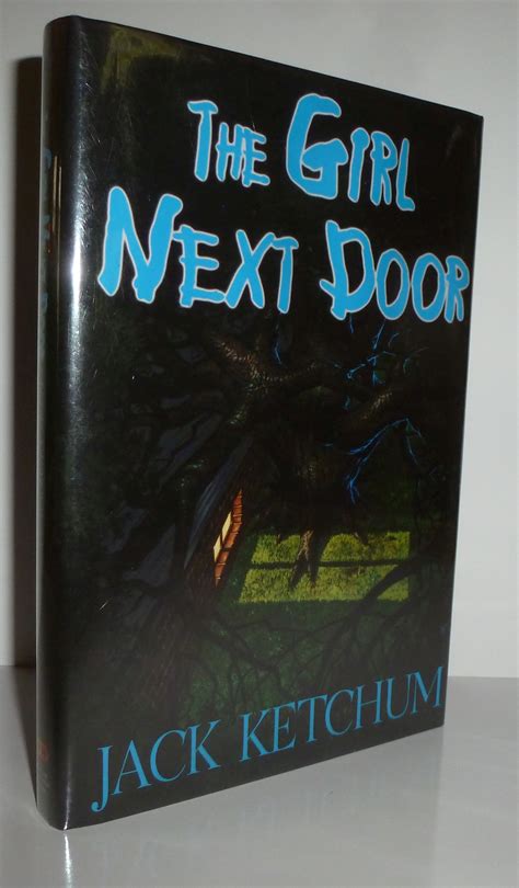 The Girl Next Door By Ketchum Jack As New Hardcover 2001 Signed By