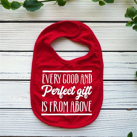 Every Good And Perfect T Is From Above Bible Verse Baby Bib Bible