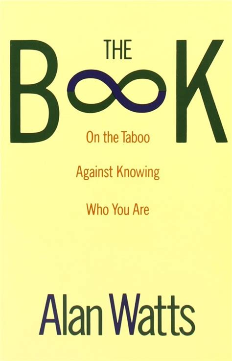 The Book On The Taboo Against Knowing Who You Are Review William