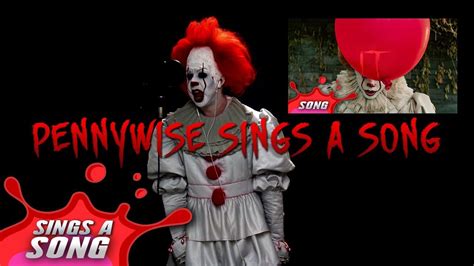 Pennywise Sings A Song In Real Life One Take Recording Youtube