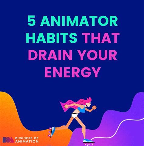 5 Animator Habits That Drain Your Energy