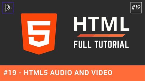 HTML5 Audio And Video Tags HTML Full Tutorial