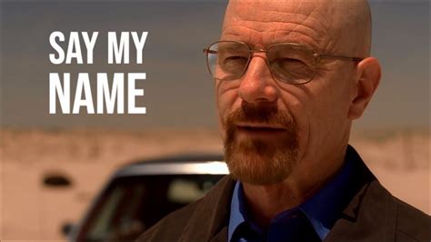 Say My Name Breaking Bad Song Youtube