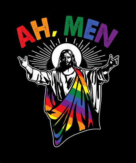 Ah Men Funny LGBT Gay Pride Jesus Rainbow Flag Christian Digital Art By