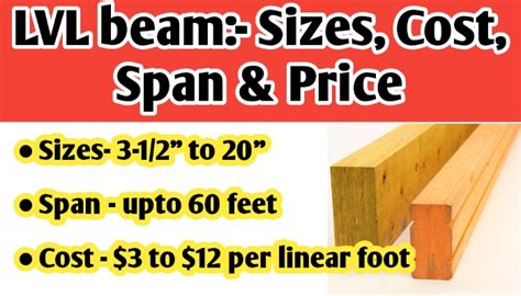 Lvl Beam Laminated Veneer Lumber Sizes Cost Span And Price Civilhow