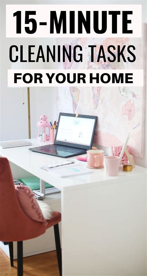 A Desk With A Laptop On It And The Words 15 Minute Cleaning Tasks For Your Home