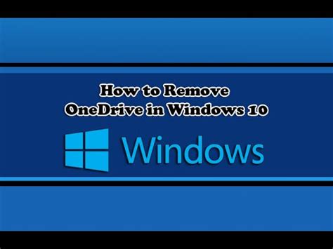 How To Completely Delete Onedrive From Windows Youtube