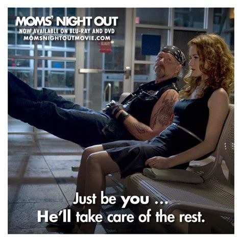Watch mom's night out movie trailers, exclusive videos, interviews from the cast, movie clips and more at tvguide.com. 13 best Mom's Night Out Quotes!!! images on Pinterest ...