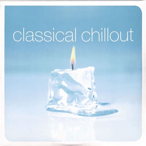 Various Artists Classical Chillout