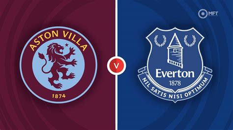 Aston Villa vs Everton Prediction and Betting Tips