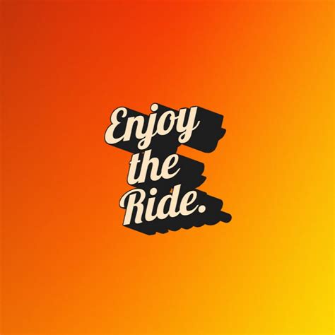 Enjoy The Ride Youtube