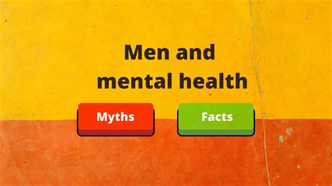Myths And Facts Men And Mental Health White Swan Foundation