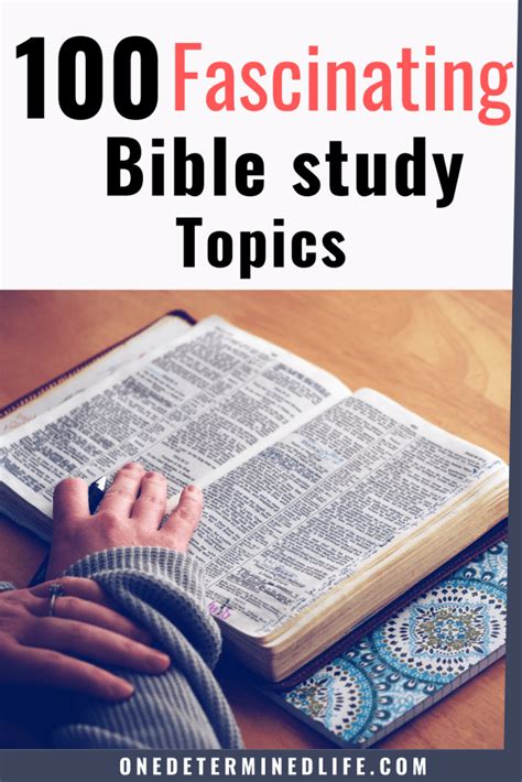 100 Fascinating Bible Study Topics One Determined Life