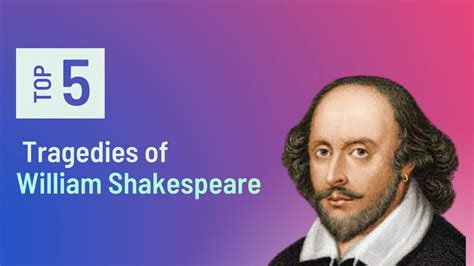 5 Most Loved Tragedies Of William Shakespeare Writtygritty