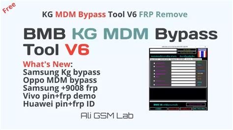 BMB KG MDM Bypass Tool V FRP Remove Free Download Ali GSM Lab