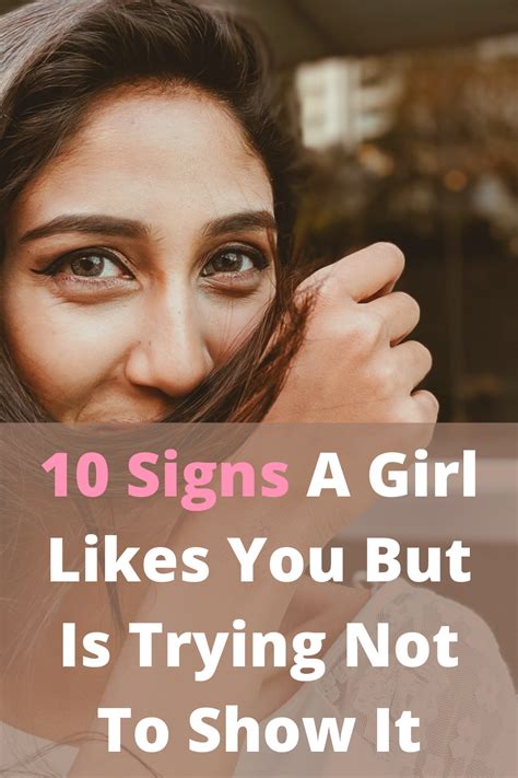 10 Signs A Girl Likes You But Is Trying Not To Show It Signs She