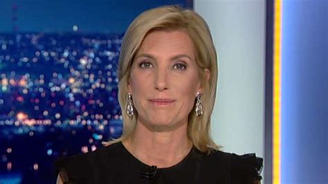 Laura Ingraham Says If Democrats Win 2020 They Want Revenge Fox News