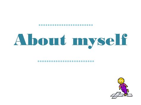 PPT - About myself PowerPoint Presentation, free download - ID:2170132
