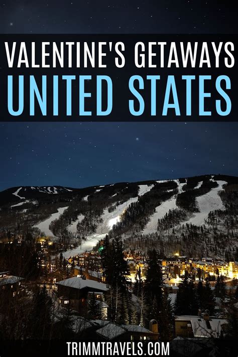 valentine s day getaways romantic destinations across the united states travel couple usa
