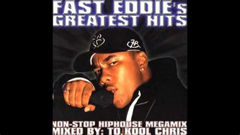 fast eddie s greatest hits mixed by to kool chris youtube