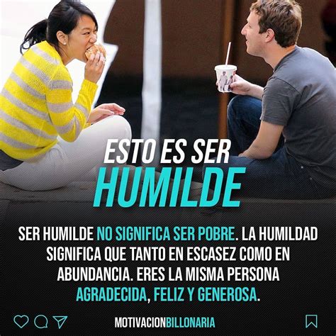 Esto Es Ser Humilde Ser Humilde No Significa Ser Pobre La Humildad