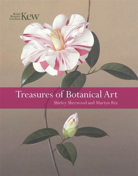 Treasures Of Botanical Art By Shirley Sherwood Martyn Rix Hardcover