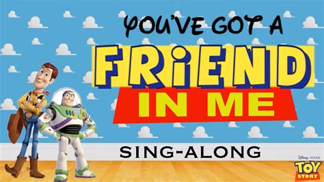 Toy Story Youve Got A Friend In Me Lyrics Youtube Music