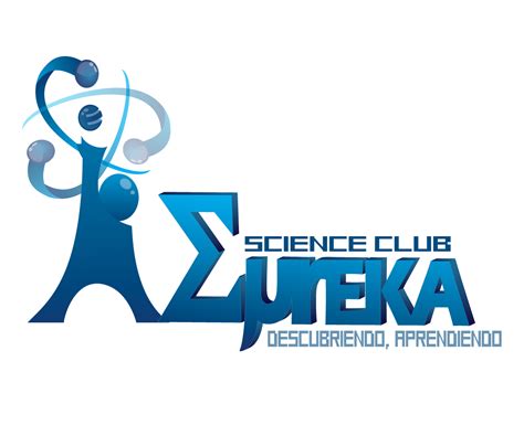 Proyecto Eureka Eureka Science Club