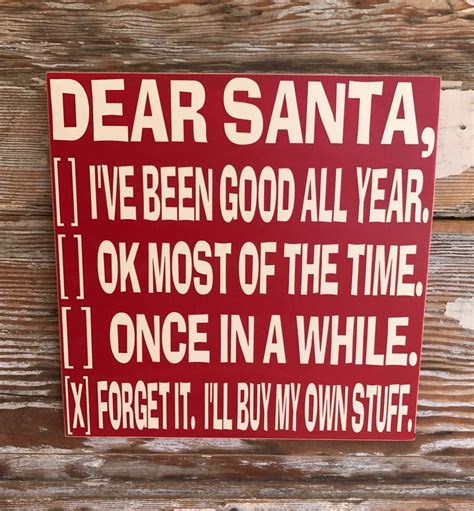 Dear Santa Funny Christmas Wood Sign Handmade Rusticprimitive