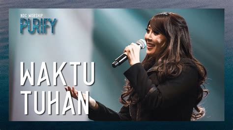 NDC Worship - Waktu Tuhan - YouTube