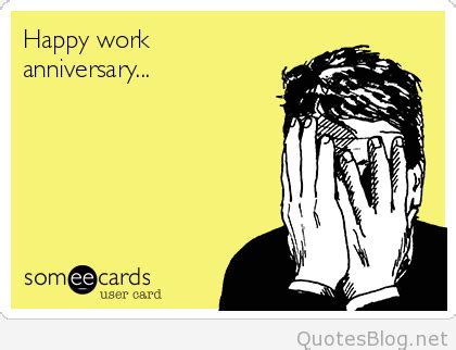 Happy work anniversary images, quotes and funny memes. 35 Hilarious Work Anniversary Memes to Celebrate Your ...