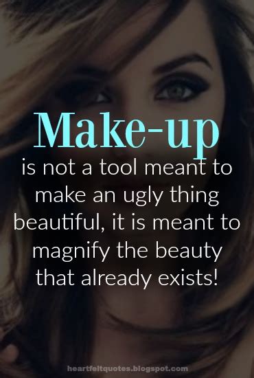 100 Quotes On Beauty Make Up And Cosmetics Heartfelt Love And Life Quotes