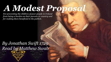 a modest proposal by jonathan swift 1729 youtube