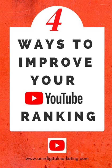 Four Ways To Improve Your Youtube Ranking Amr Digital Marketing You